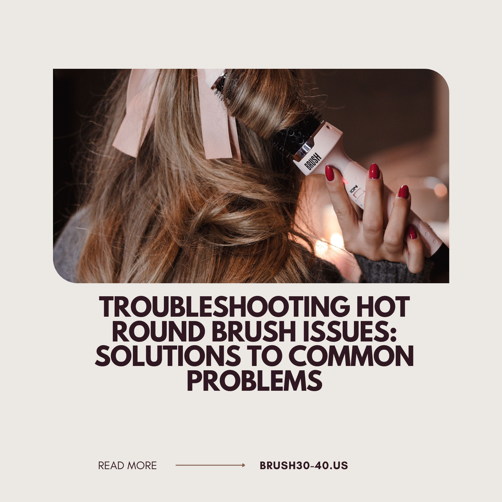 Troubleshooting Hot Round Brush Issues: Solutions to Common Problems